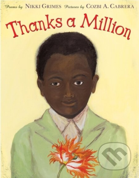 Thanks a Million - Nikki Grimes