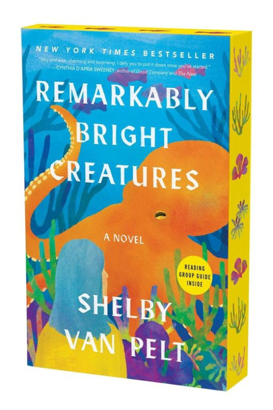 Remarkably Bright Creatures (A Novel) - Shelby Van Pelt