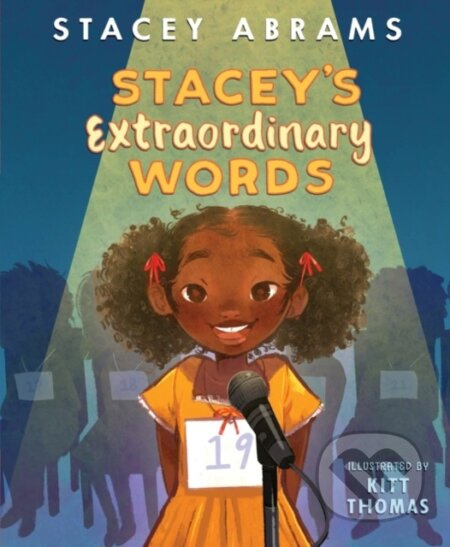 Stacey’s Extraordinary Words - Stacey Abrams - kniha z kategorie Pro děti