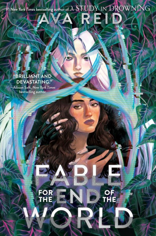 Fable for the End of the World -  Ava Reid