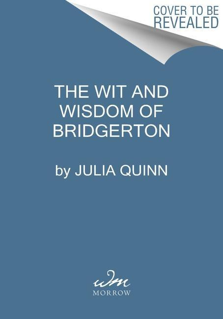 The Wit and Wisdom of Bridgerton (Lady Whistledown's Official Guide) - kniha z kategorie Beletrie