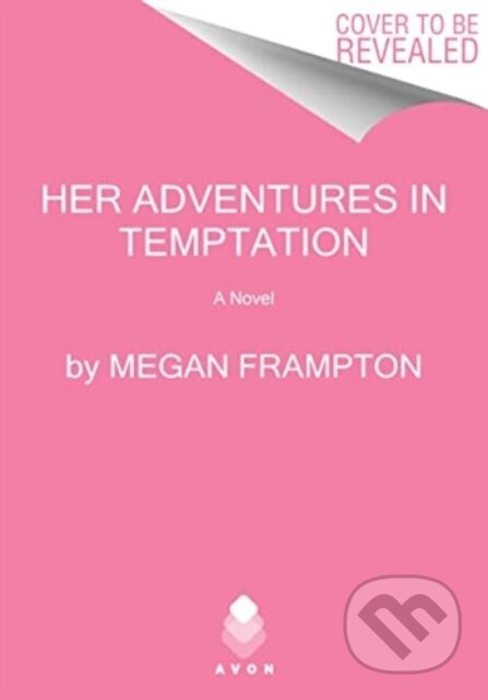 Her Adventures in Temptation (A Novel) - Frampton Megan - kniha z kategorie Romantika