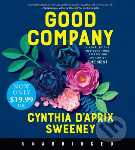 Good Company Low Price CD (A Novel) - Cynthia D'Aprix Sweeney