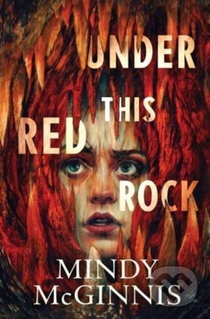 Under This Red Rock - Mindy Mcginnis - kniha z kategorie Pro děti