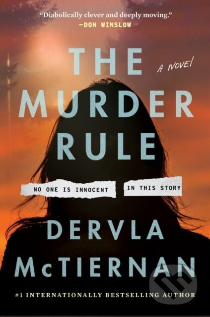 The Murder Rule (A Novel) - Dervla Mctiernan
