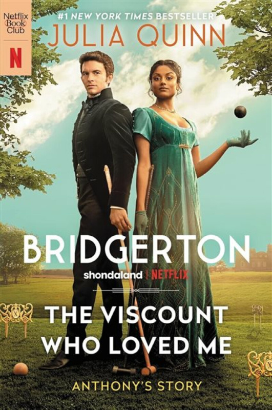 Viscount Who Loved Me [TV Tie-in] (Bridgerton) - Julia Quinn