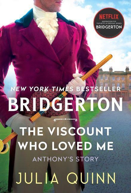 The Viscount Who Loved Me [TV Tie-in] (Bridgerton)