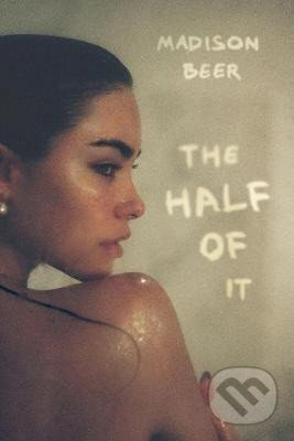 The Half of it - Madison Beer