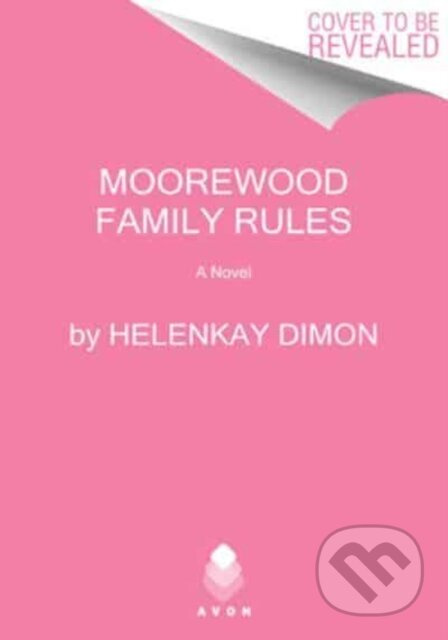 Moorewood Family Rules (A Novel) - Helenkay Dimon - kniha z kategorie Detektivky, thrillery a horory