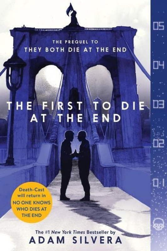 First to Die at the End - Adam Silvera