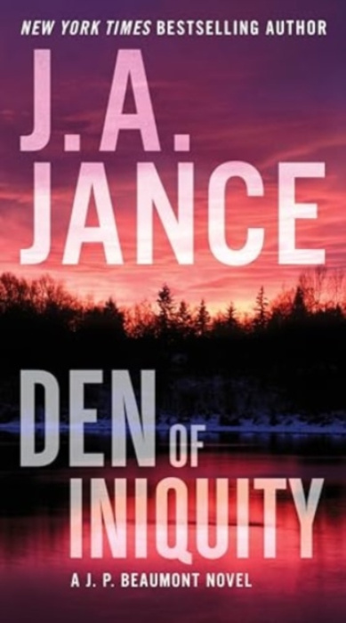 HarperCollins Publishers Inc Den of Iniquity - Jance, J. A.