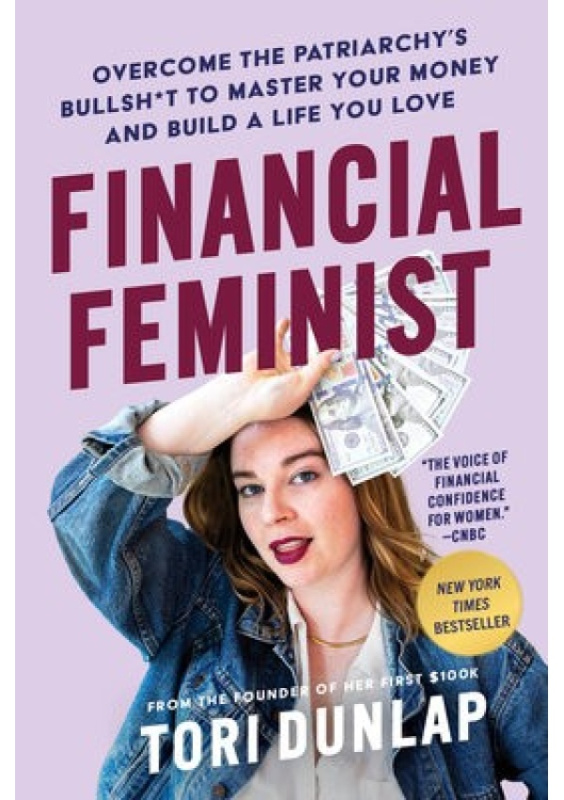 Financial Feminist (Overcome the Patriarchy's Bullsh*t to Master Your Money and Build a Life You Love) - kniha z kategorie Investování