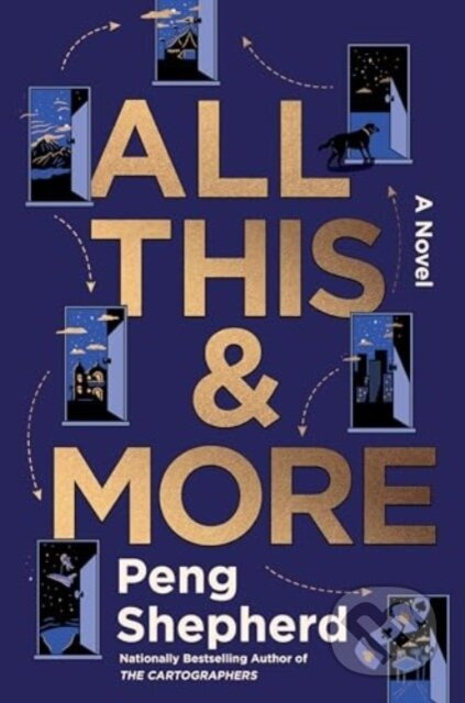 All This and More (A Novel) - Shepherd Peng - kniha z kategorie Společenská beletrie