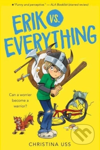 Erik vs. Everything - Uss Christina - kniha z kategorie Pro děti