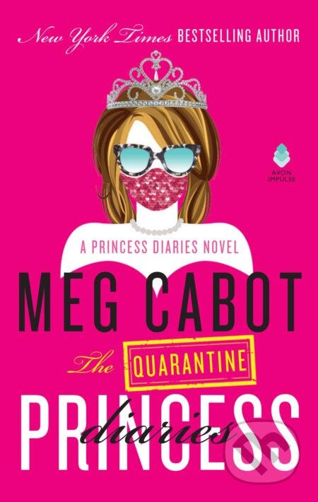 The Quarantine Princess Diaries (A Princess Diaries Novel) - kniha z kategorie Beletrie pro děti