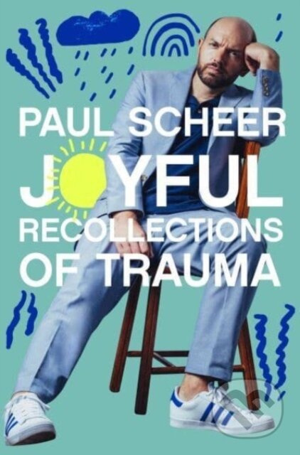 Joyful Recollections of Trauma - Scheer Paul - kniha z kategorie Humanitní a společenské vědy