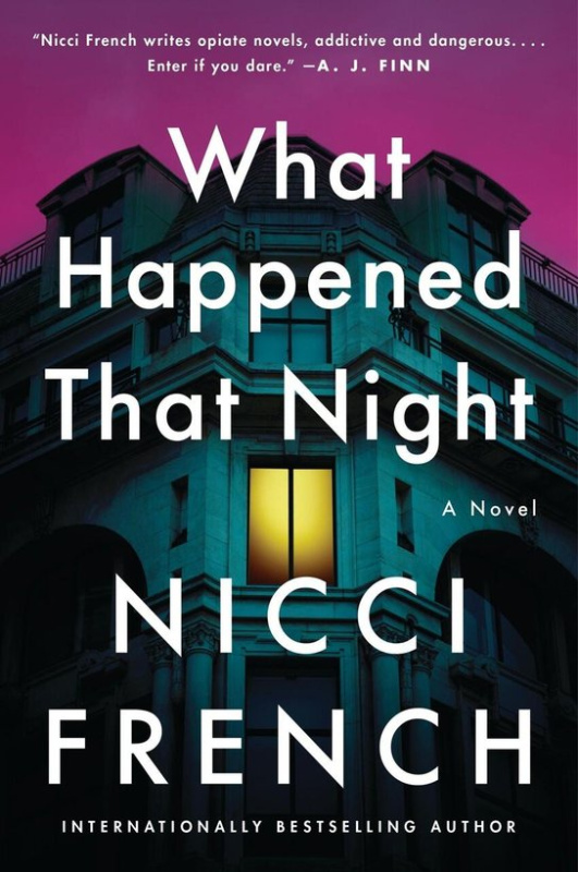 What Happened That Night -  Nicci French