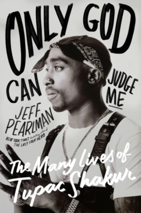 HarperCollins Publishers Inc Only God Can Judge Me - Pearlman, Jeff