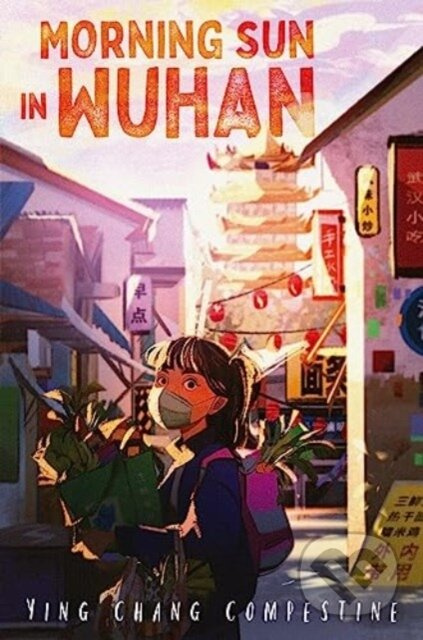 Morning Sun in Wuhan - Ying Chang Compestine - kniha z kategorie Pro děti