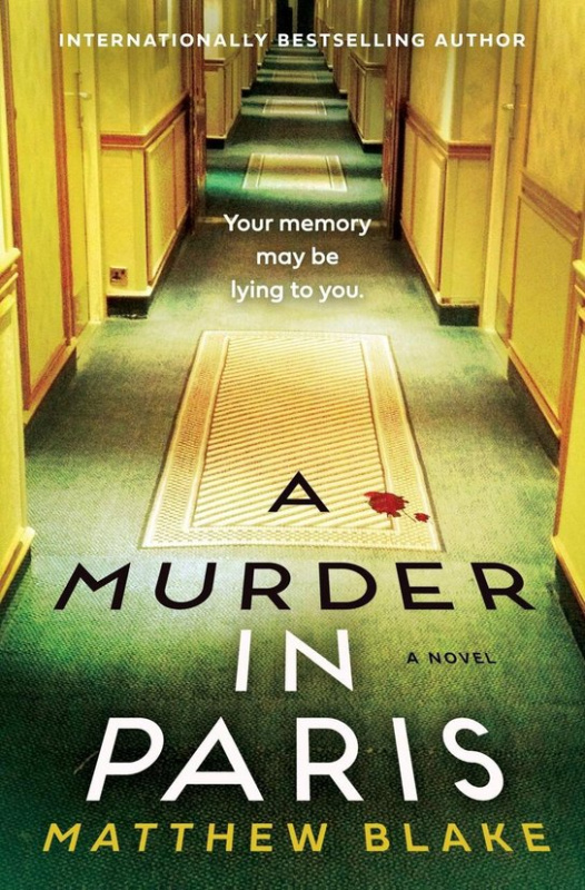 A Murder in Paris -  Matthew Blake