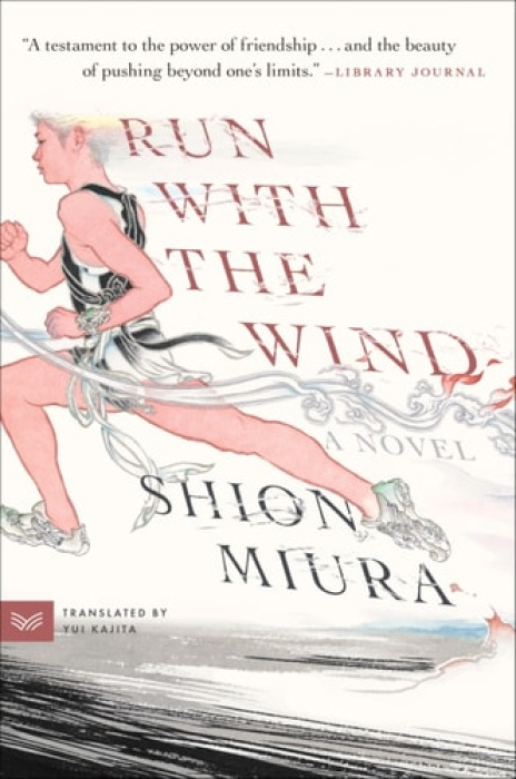 HarperCollins Publishers Inc Run with the Wind - Miura, Shion