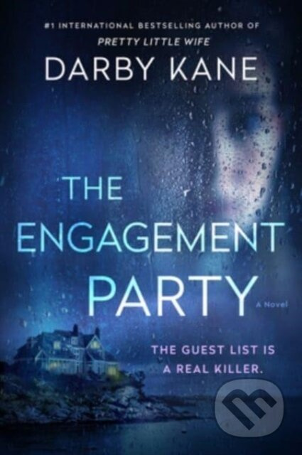 The Engagement Party (A Novel) - Darby Kane