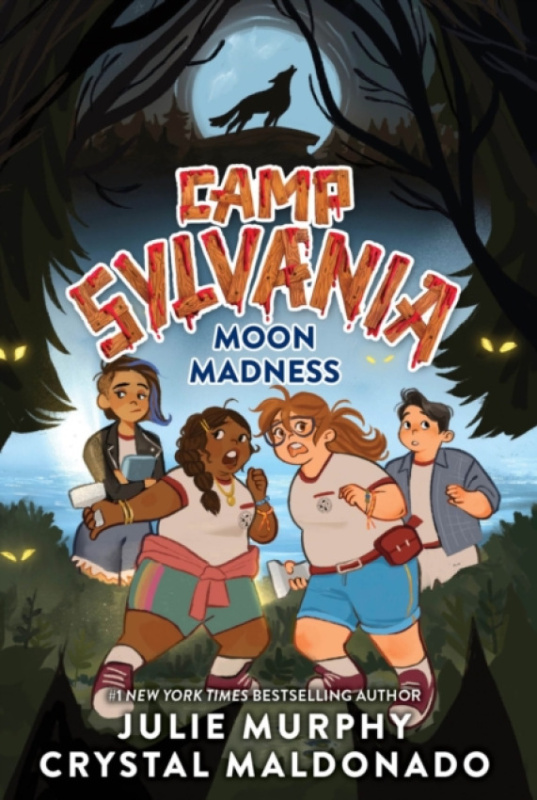 HarperCollins Publishers Inc Camp Sylvania: Moon Madness - Murphy, Julie a Maldonado, Crystal