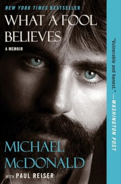 HarperCollins Publishers Inc What a Fool Believes - McDonald, Michael a Reiser, Paul