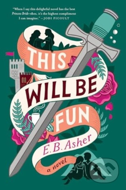 This Will Be Fun (A Novel) - Asher E B - kniha z kategorie Romantika