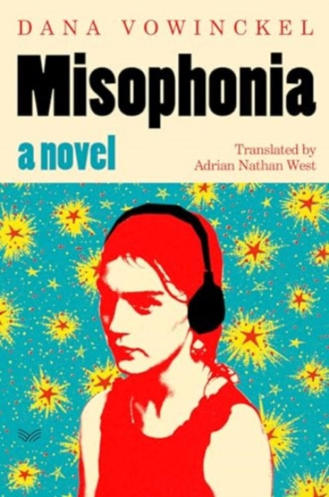 HarperCollins Publishers Inc Misophonia - Vowinckel, Dana