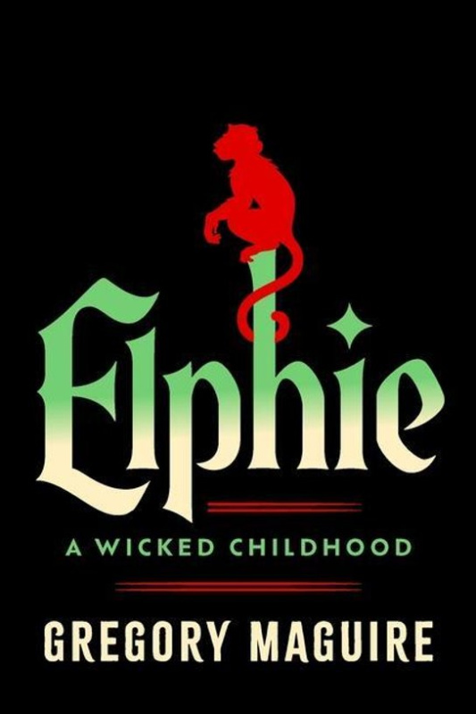 Elphie (Deluxe Limited Edition) (A Wicked Childhood)