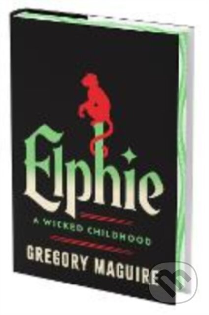 Elphie (Deluxe Limited Edition) (A Wicked Childhood)
