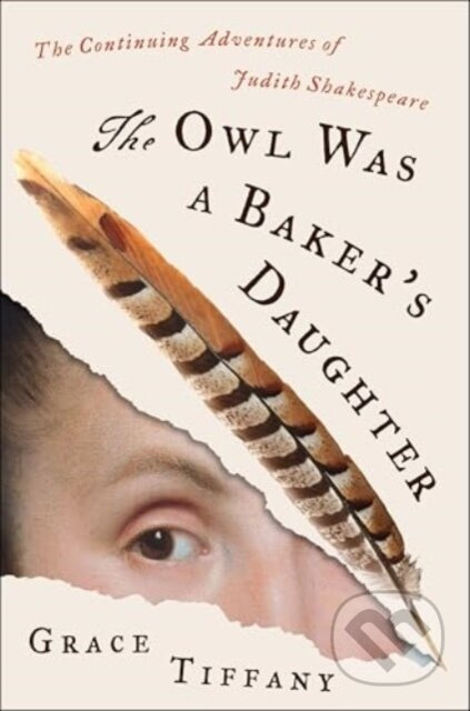 The Owl Was a Baker’s Daughter (The Continuing Adventures of Judith Shakespeare) - kniha z kategorie Společenská beletrie
