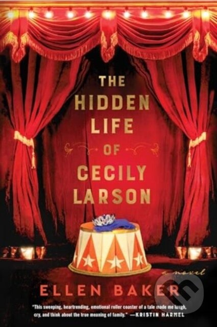 The Hidden Life of Cecily Larson (A Novel) - Ellen Baker - kniha z kategorie Společenská beletrie