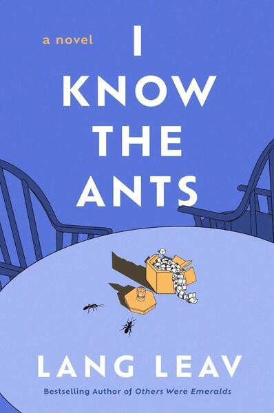 I Know the Ants -  Lang Leav