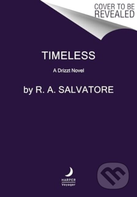 Timeless, A Drizzt Novel HarperCollins Publishers Inc