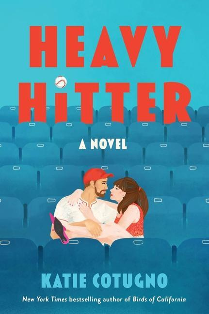 Heavy Hitter (A Novel) - Katie Cotugno