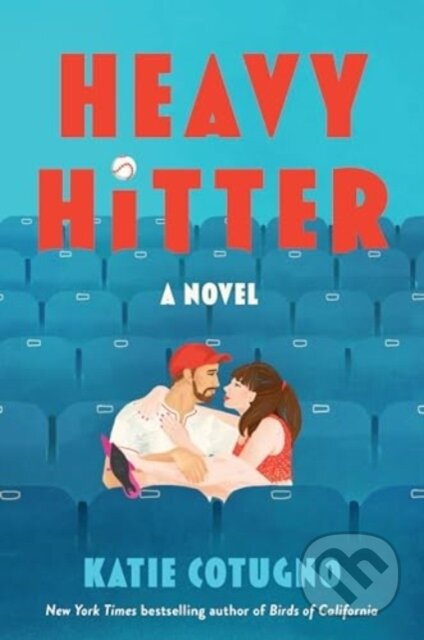 Heavy Hitter (A Novel) - Katie Cotugno