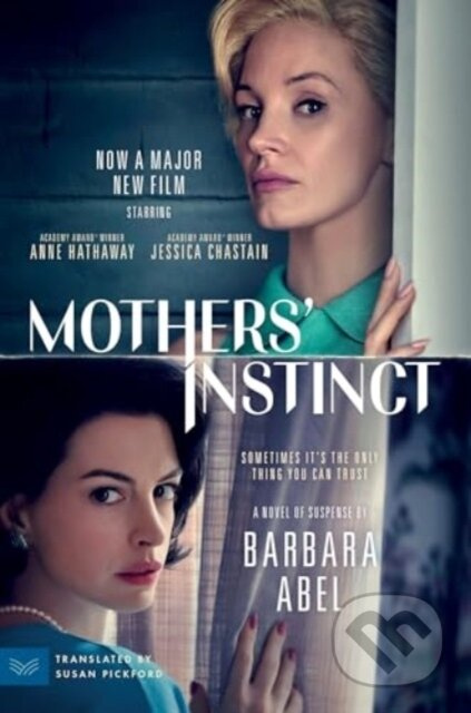 Mothers' Instinct [Movie Tie-in] (A Novel of Suspense) - kniha z kategorie Thrillery