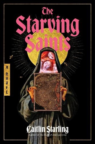 Starving Saints, A Novel HarperCollins Publishers Inc