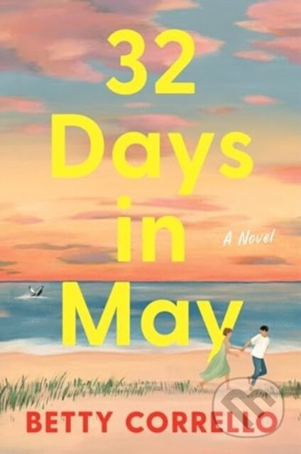 32 Days in May (A Novel) - Corrello Betty - kniha z kategorie Romantika
