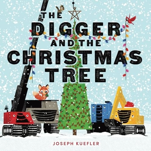 HarperCollins Publishers Inc Digger and the Christmas Tree - Kuefler, Joseph