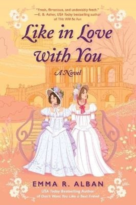 Like in Love with You (A Novel) - Emma R. Alban