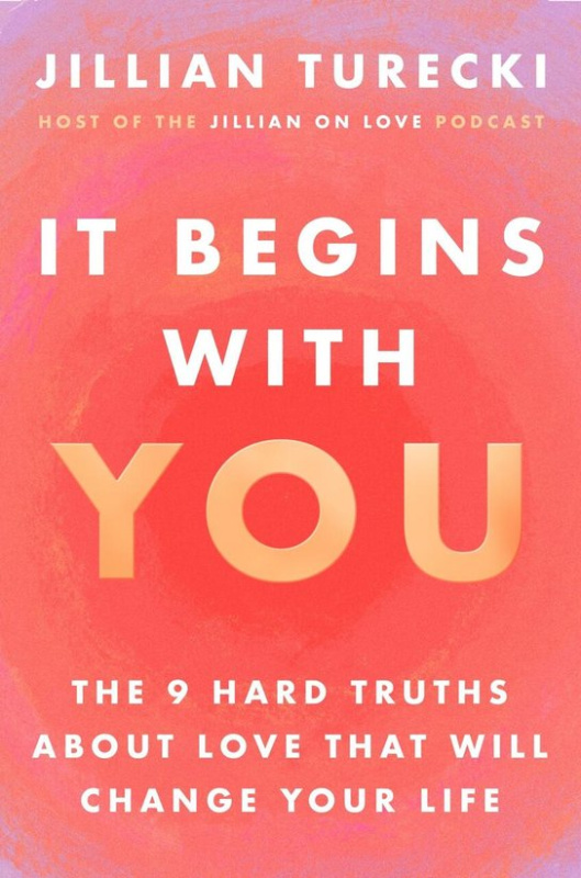 It Begins with You -  Jillian Turecki