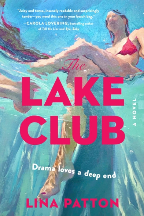 HarperCollins Publishers Inc Lake Club - Patton, Lina