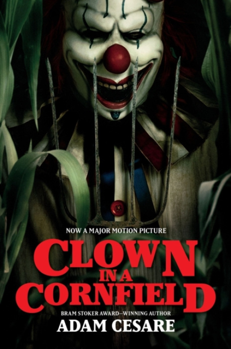 Clown in a Cornfield Movie Tie-in Edition HarperCollins Publishers Inc