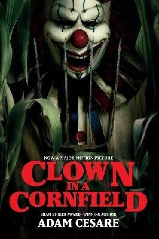 Clown in a Cornfield Movie Tie-in Edition HarperCollins Publishers Inc