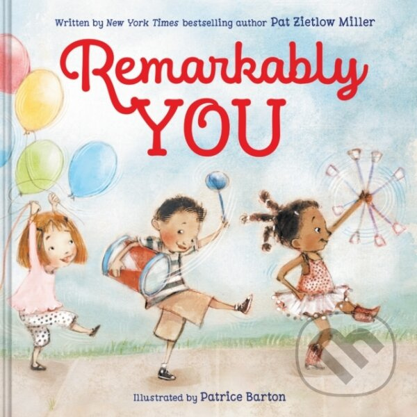 Remarkably You - Pat Zietlow Miller - kniha z kategorie Beletria