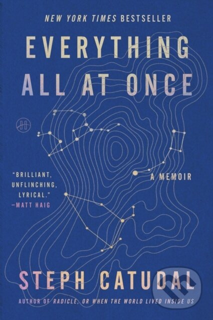 Everything All at Once (A Memoir) - Stephanie Catudal - kniha z kategorie Vzťahy a rodina