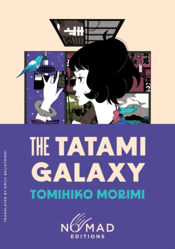 HarperCollins Publishers Inc Tatami Galaxy (Nomad Edition) - Morimi, Tomihiko